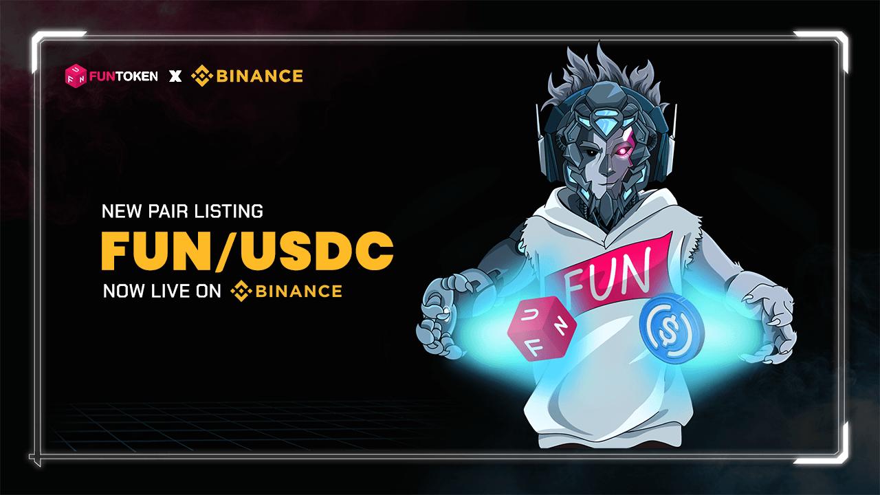 币安上线 FUN/USDC，FUNToken 助力加强全球交易基础设施