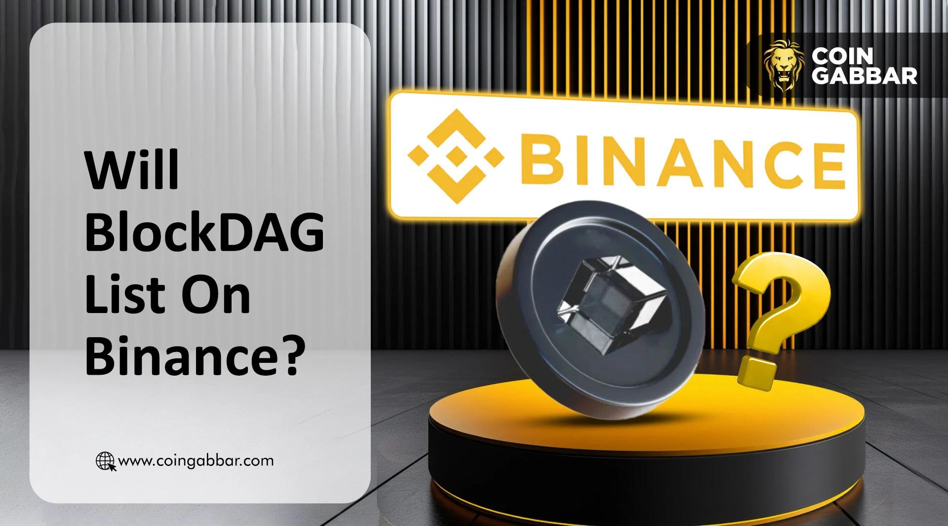 BlockDAG上线日期和币安上市线索：BDAG价格将达到10美元